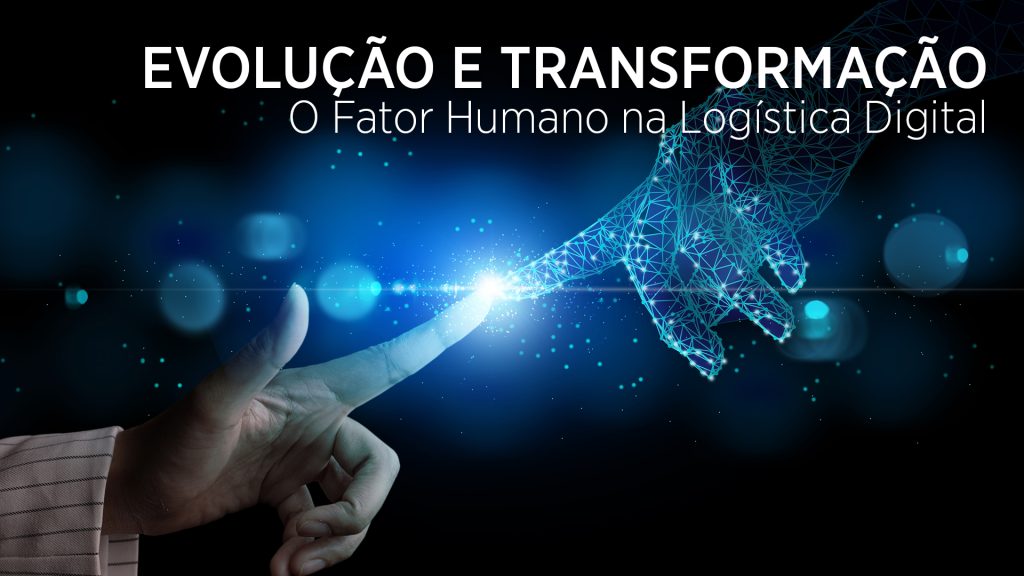 O Fator Humano na Logística Digital